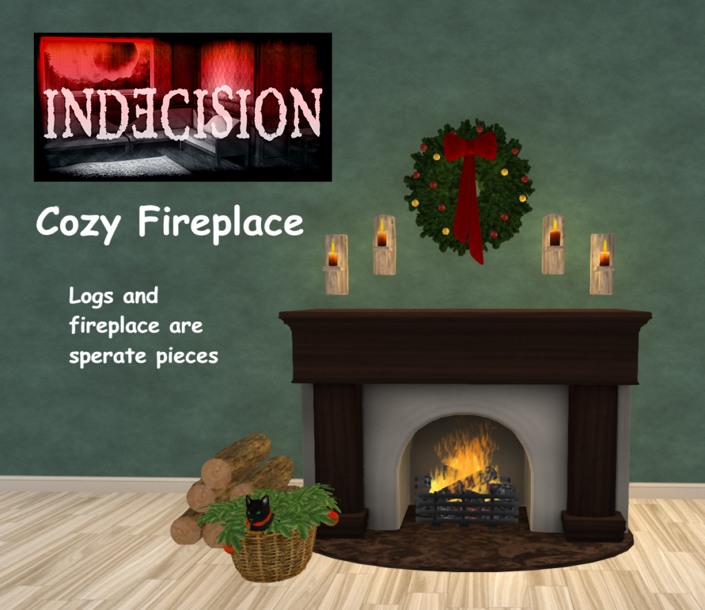 Indecision Cozy Fireplace